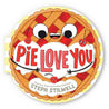 Pie Love You (A Shaped Novelty Board Book For Toddlers)